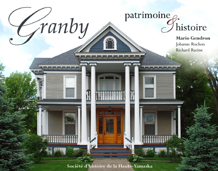 Granby : patrimoine et histoire